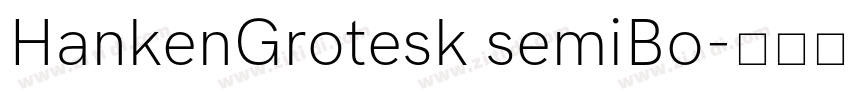 HankenGrotesk semiBo字体转换